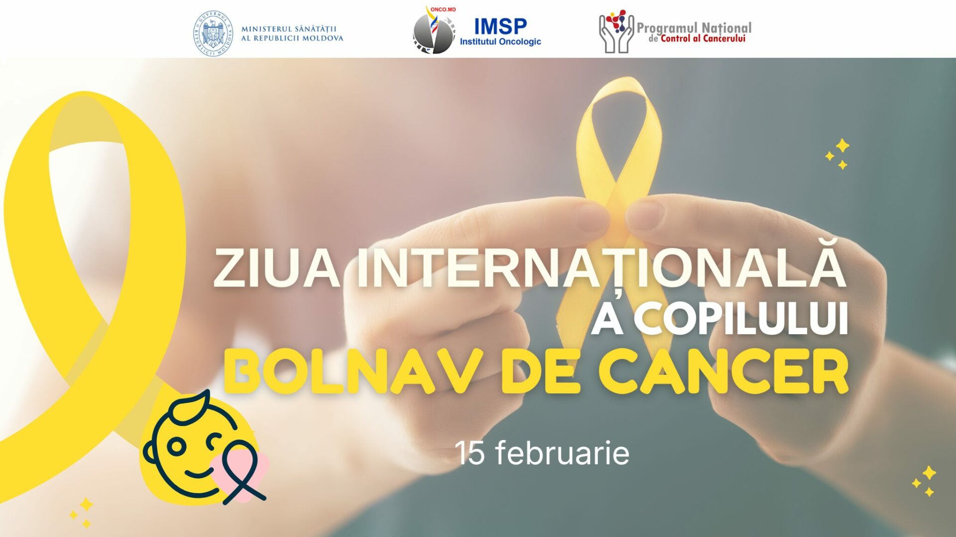 🎗️15 februarie – Ziua internațională a copilului bolnav de cancer