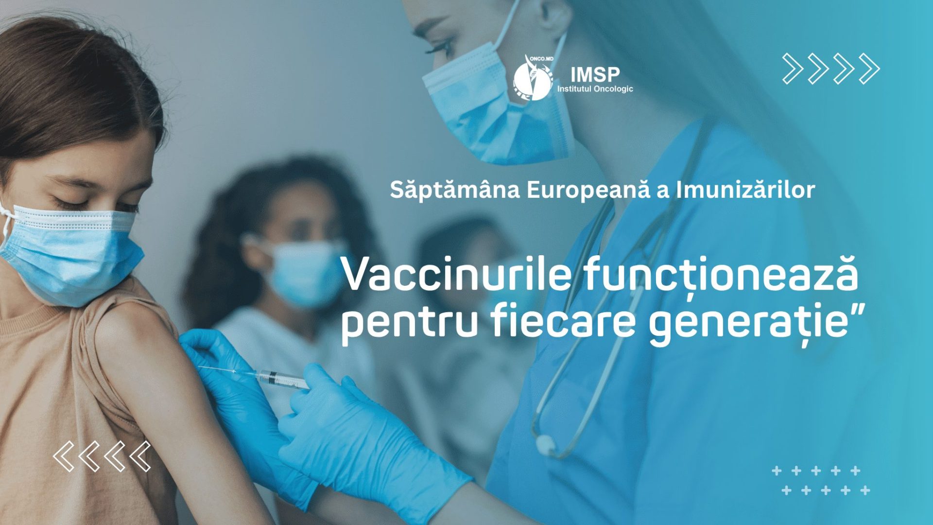 Săptămâna Europeană a Imunizărilor 2026, marcată în perioada 21–30 aprilie la Institutul Oncologic